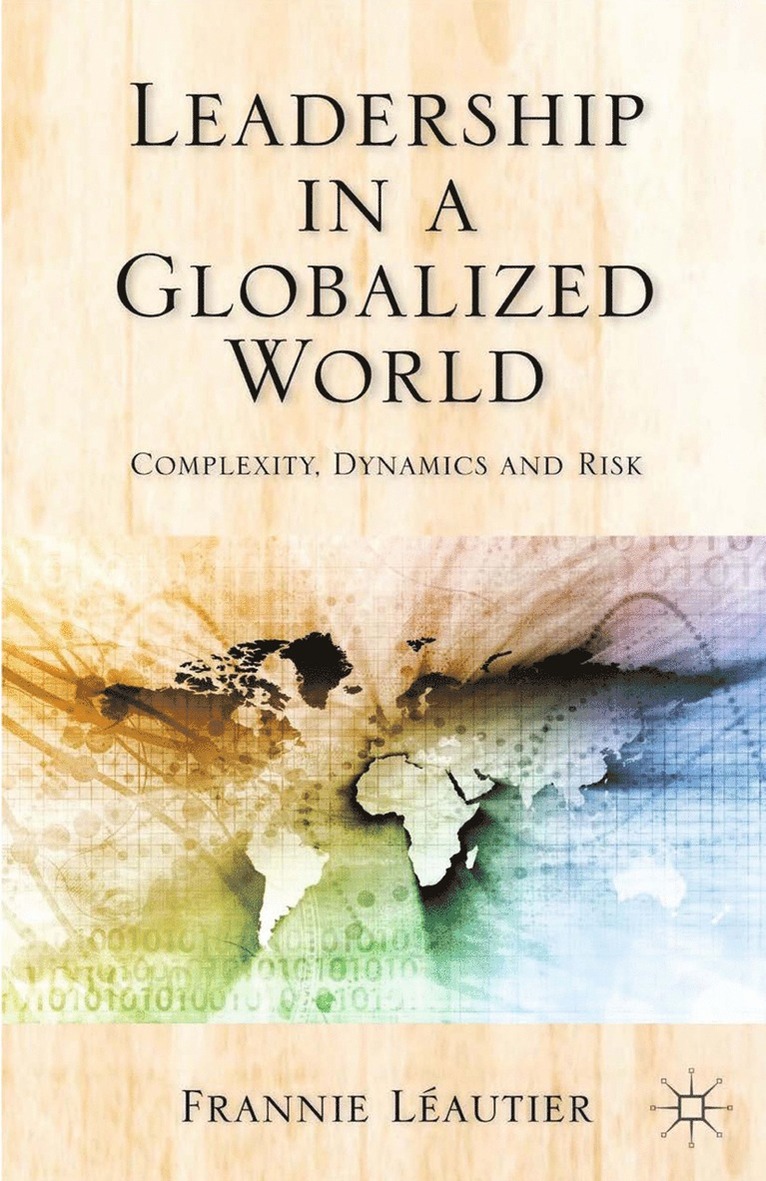 Frannie Leautier, Kenneth A. Loparo, Frannie Léautier, Kenneth A Loparo - Leadership in a Globalized World, Häftad