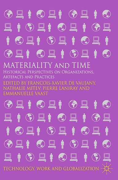 N. Mitev, P. Laniray, E. Vaast - Materiality and Time, Häftad