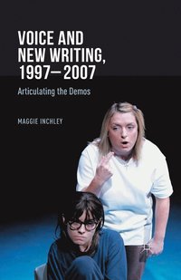 bokomslag Voice and New Writing, 1997-2007