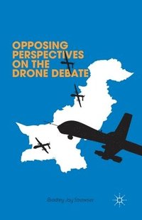 bokomslag Opposing Perspectives on the Drone Debate