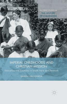 bokomslag Imperial Childhoods and Christian Mission