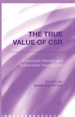 bokomslag The True Value of CSR