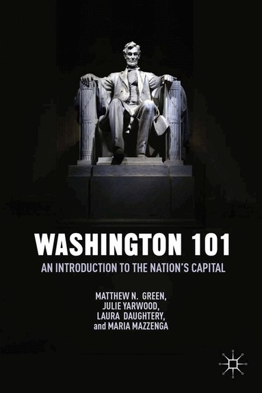 M. Green, J. Yarwood, L. Daughtery, M. Mazzenga - Washington 101, Häftad