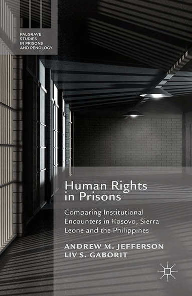 A. Jefferson, L. Gaborit - Human Rights in Prisons, Häftad