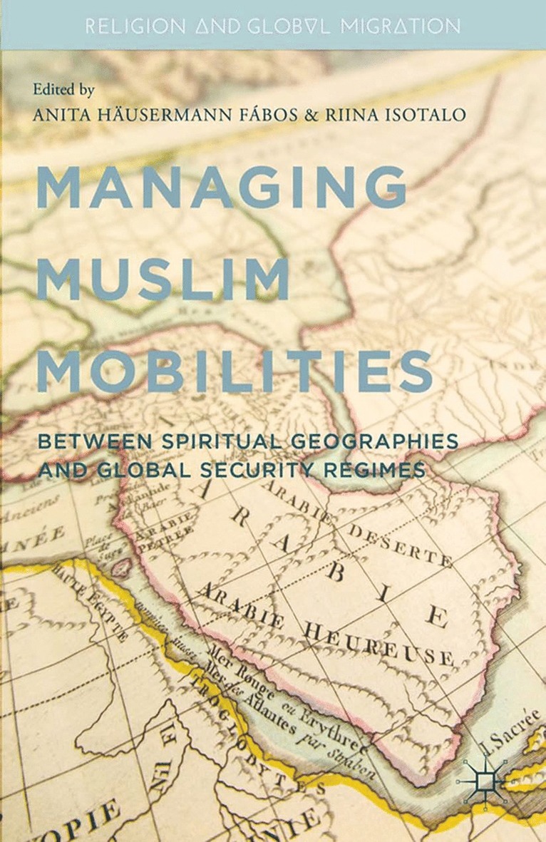 Managing Muslim Mobilities 1