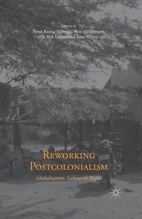 bokomslag Reworking Postcolonialism