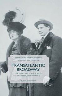 bokomslag Transatlantic Broadway