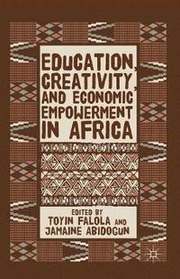 bokomslag Education, Creativity, and Economic Empowerment in Africa