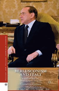 bokomslag Berlusconism and Italy