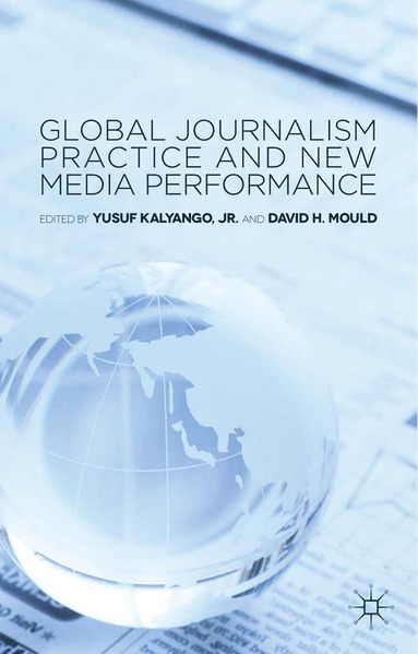 bokomslag Global Journalism Practice and New Media Performance