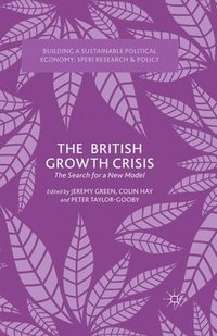 bokomslag The British Growth Crisis