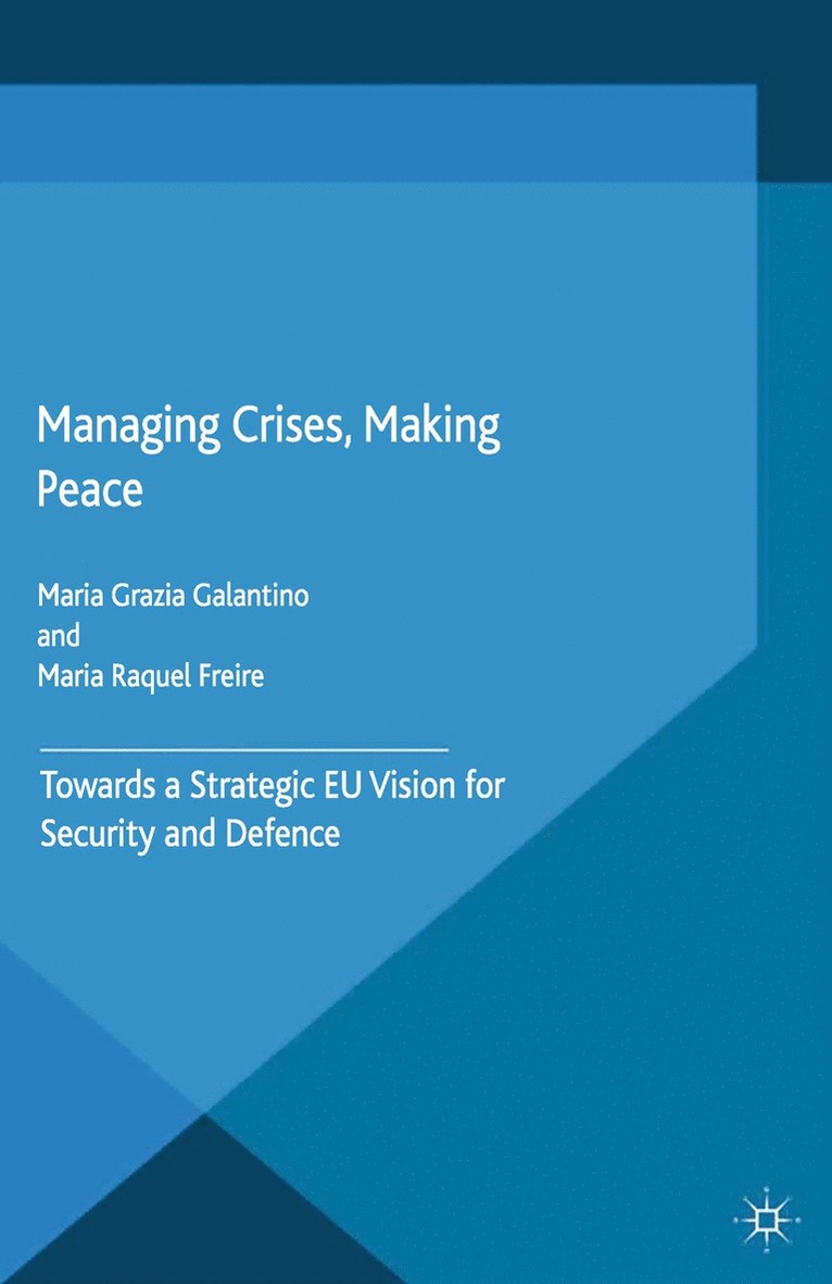 M. Galantino, M. Freire - Managing Crises, Making Peace, Häftad