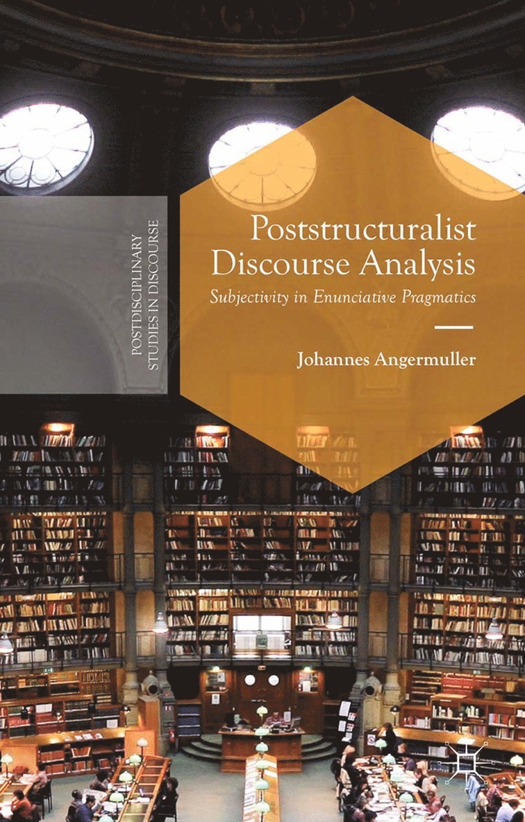 Poststructuralist Discourse Analysis 1