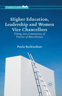 bokomslag Higher Education, Leadership and Women Vice Chancellors