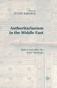 bokomslag Authoritarianism in the Middle East