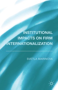 bokomslag Institutional Impacts on Firm Internationalization