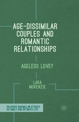 bokomslag Age-Dissimilar Couples and Romantic Relationships