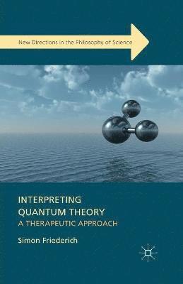 bokomslag Interpreting Quantum Theory
