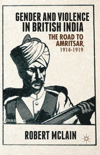 bokomslag Gender and Violence in British India