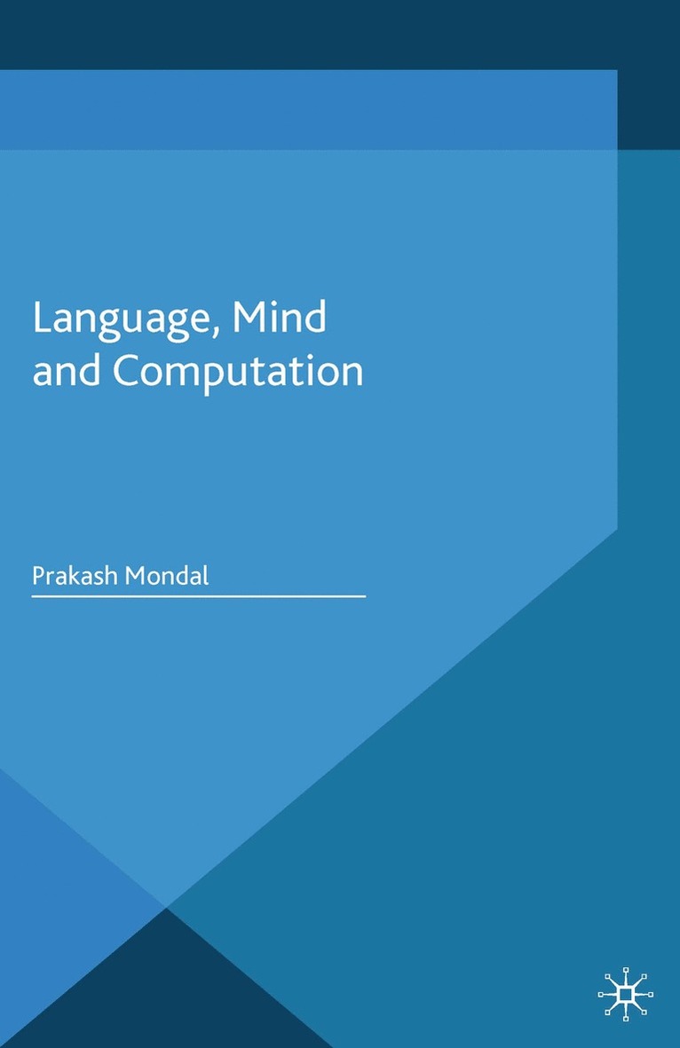 P. Mondal - Language, Mind and Computation, Häftad