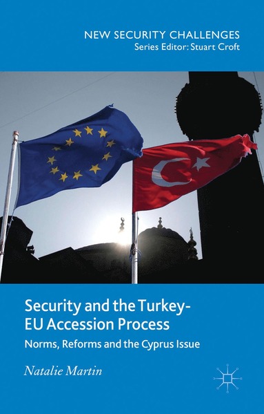 bokomslag Security and the Turkey-EU Accession Process