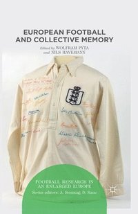 bokomslag European Football and Collective Memory