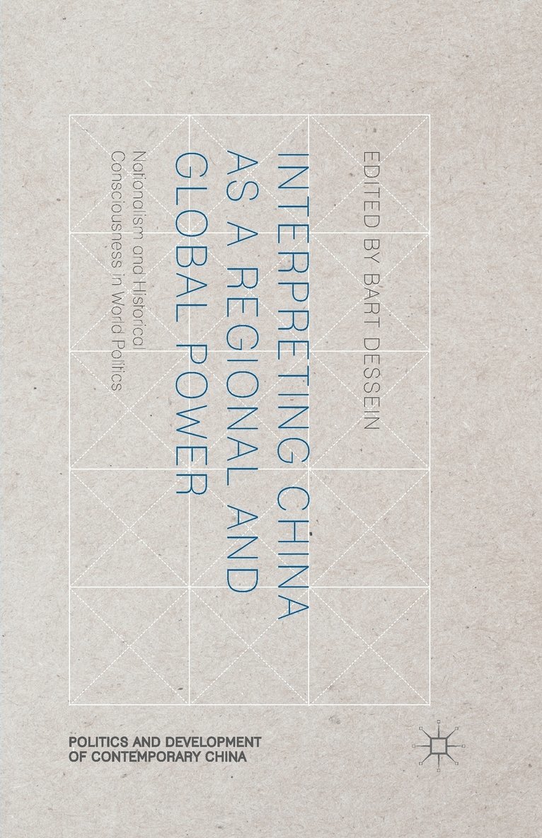 Interpreting China as a Regional and Global Power