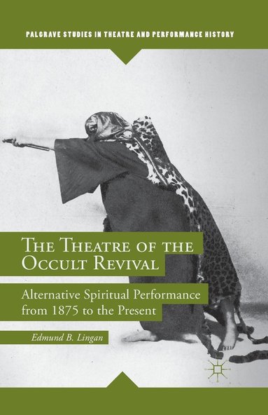 bokomslag The Theatre of the Occult Revival