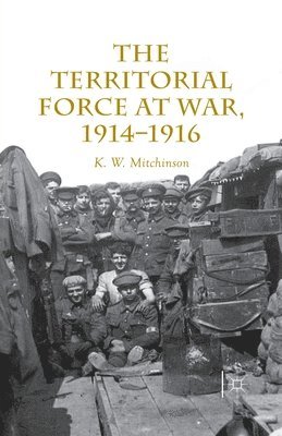 bokomslag Territorial Force at War, 1914-16