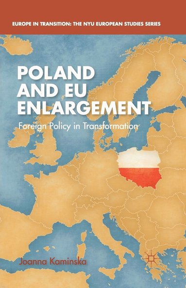 bokomslag Poland and EU Enlargement