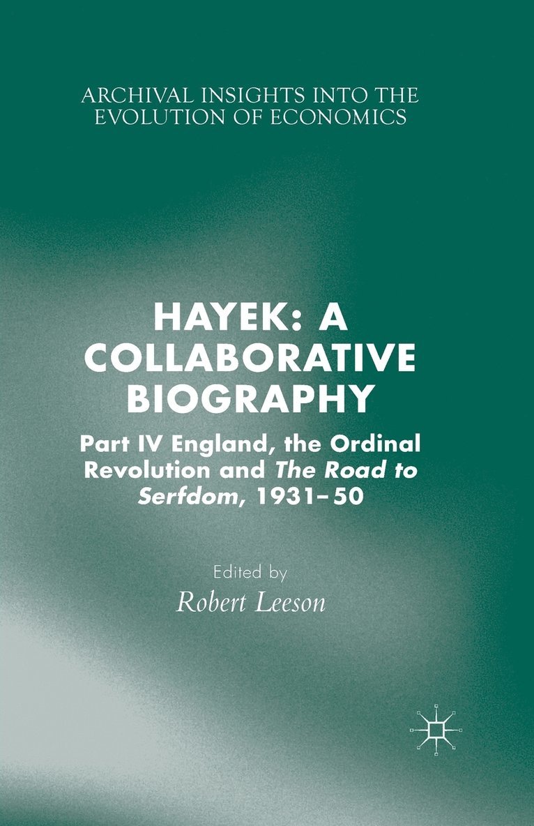 Hayek: A Collaborative Biography 1