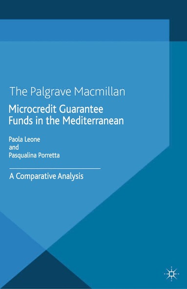 P. Leone, P. Porretta - Microcredit Guarantee Funds in the Mediterranean, Häftad