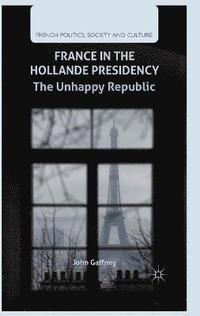 bokomslag France in the Hollande Presidency