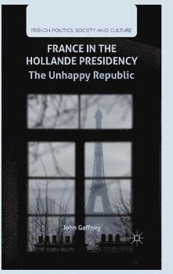 bokomslag France in the Hollande Presidency