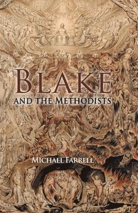 bokomslag Blake and the Methodists