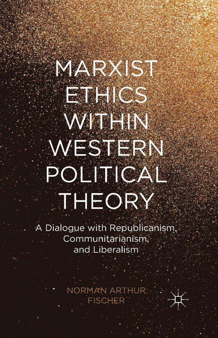 Marxist Ethics within Western Political Theory 1