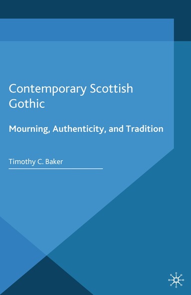 T. Baker - Contemporary Scottish Gothic, Häftad