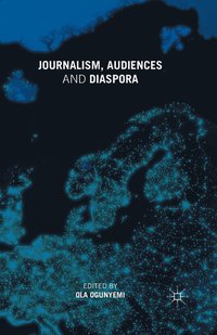 bokomslag Journalism, Audiences and Diaspora