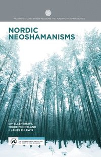 bokomslag Nordic Neoshamanisms