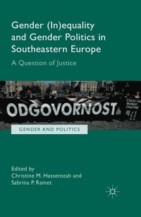 bokomslag Gender (In)equality and Gender Politics in Southeastern Europe