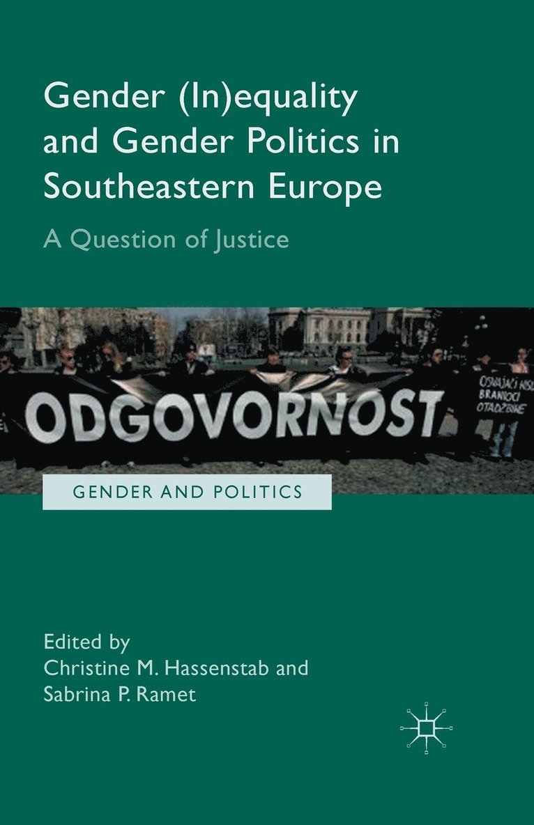 Gender (In)equality and Gender Politics in Southeastern Europe 1