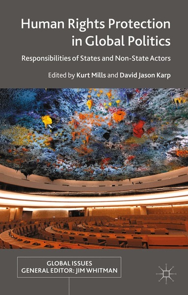 K. Mills, D. Karp - Human Rights Protection in Global Politics, Häftad