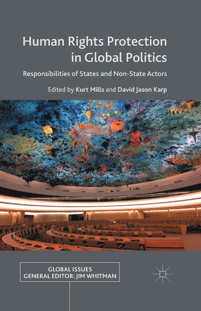 K. Mills, D. Karp - Human Rights Protection in Global Politics, Häftad