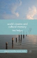 bokomslag World Cinema and Cultural Memory