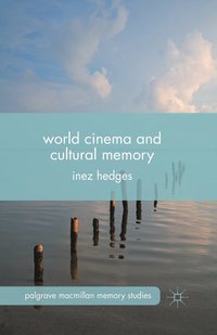 bokomslag World Cinema and Cultural Memory