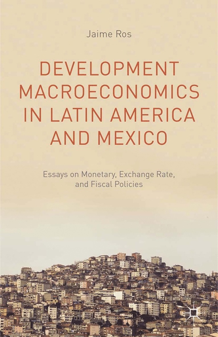 Development Macroeconomics in Latin America and Mexico 1