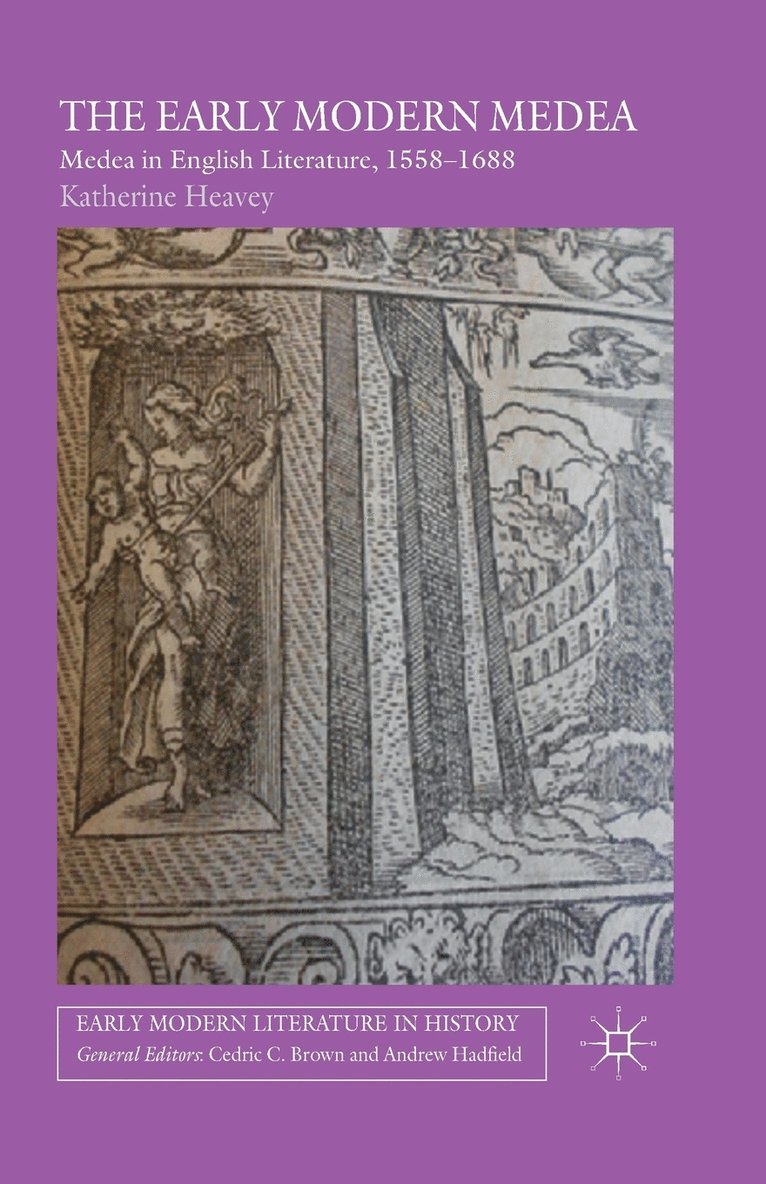 K. Heavey - Early Modern Medea, Häftad