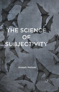 bokomslag The Science of Subjectivity