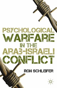 bokomslag Psychological Warfare in the Arab-Israeli Conflict