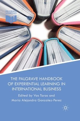 The Palgrave Handbook of Experiential Learning in International Business 1
